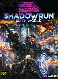 Shadowrun 6th Edition Core Rulebook