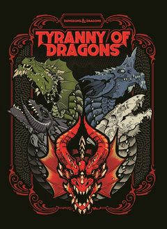 D&D Tyranny of Dragons (Ltd. Cover)