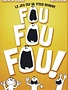 Fou Fou Fou!