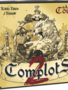 Complots 2: Le Massacre Continue!