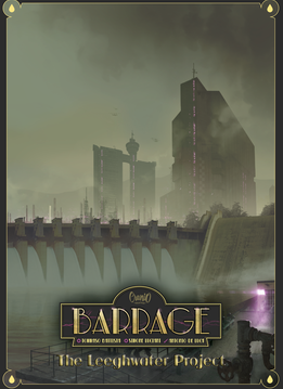 Barrage: The Leeghwater Project (EN)