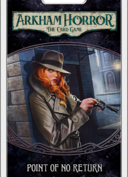 Arkham Horror LCG: Point of No Return