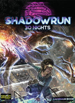 Shadowrun: 30 Nights (HC)