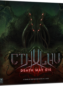 Cthulhu:  Death May Die