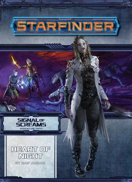 Starfinder Signal of Screams 3 - Heart of Night