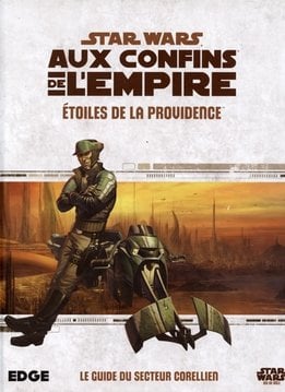 Ã‰toiles de la Providence - Star Wars: Aux Confins de l'Empire RPG