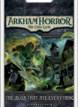 Arkham Horror LCG: The Blob Who Ate Everything (EN)