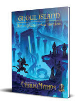 Sandy Petersenâ€™s Cthulhu Mythos for 5E: Ghoul Island Act 4