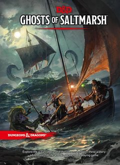 Dungeons & Dragons 5E: Ghosts of Saltmarsh