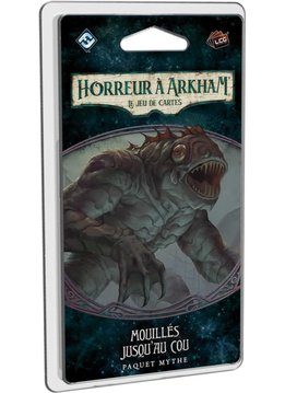 Horreur à Arkham: Mouillés Jusqu'au Cou