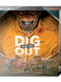 Dig Your Way Out (FR)