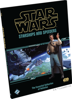 Star Wars RPG: Starships and Speeders