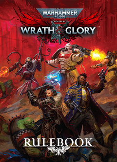 Warhammer 40K RPG: Wrath & Glory - Rulebook Revised (HC)