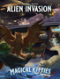 Magical Kitties Save the Day: Alien Invasion (SC)