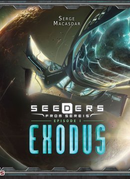 Seeders from Sereis: Exodus