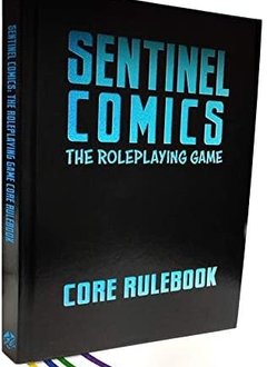 Sentinel Comics: The RPG - Core Rulebook Special Edition (HC)