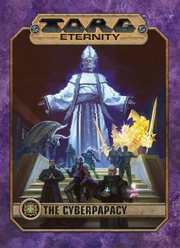 Torg Eternity: Cyberpapacy Sourcebook (HC)
