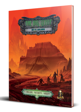 Sandy Petersenâ€™s Cthulhu Mythos for 5E: The Big Sleep Act 4 (HC)