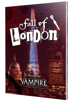 Vampire: The Masquerade - The Fall of London (HC)