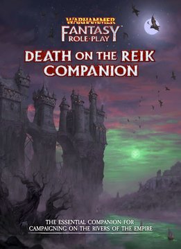 Warhammer Fantasy Roleplay: Enemy Within - Volume 2: Death on the Reik Companion Book (HC)