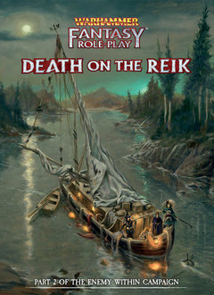 Warhammer Fantasy Roleplay: Enemy Within - Volume 2: Death on the Reik (HC)