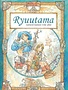 Ryuutama: Natural Fantasy Roleplay (HC)