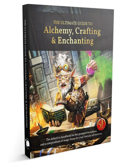 Ultimate Guide: Alchemy, Crafting & Enchanting (5E) (HC)