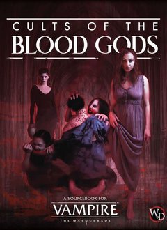 Vampire the Masquerade: Cult of the Blood Gods (HC)