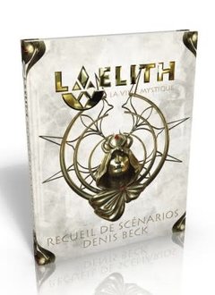 Laelith: Recueil de sÃ©narios de Denis Beck (HC)