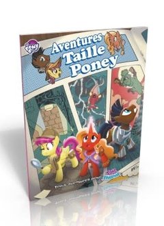 Tail of Equestria: Aventure Taille Poney (SC)