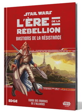 Star Wars: L'Ère de la Rébellion - Bastions de la Résistance