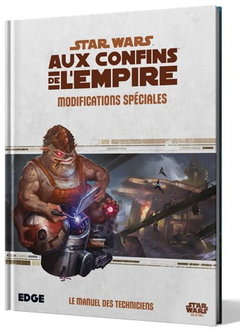 Star Wars: Aux Confins de l'Empire - Modifications Spéciales