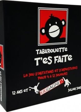 Tabarouette t'es faite