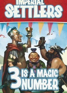Imperial Settlers: 3 is a Magic Number EXP