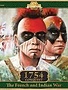 1754 Conquest: The French & Indian War