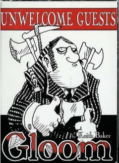 Unwelcome Guest Gloom