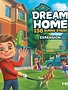 Dream Home Exp. 156 Sunny Street (English)