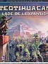 Teotihuacan: L'Âge de l'Expansion (FR)