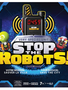 Stop the Robots (ML)