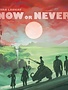 Now or Never