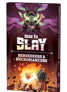 Here to Slay: Berserker & Necromancer