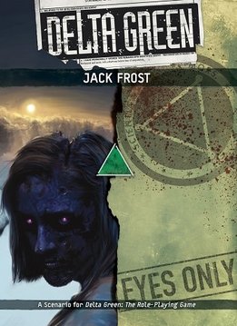 Delta Green : Jack Frost
