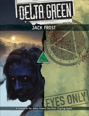 Delta Green : Jack Frost
