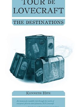 Tour de Lovecraft: The Destinations (EN)