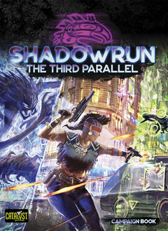 Shadowrun The Third Parallel (HC)