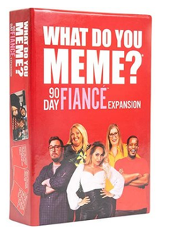 What Do You Meme: 90 Day Fiancee Expansion