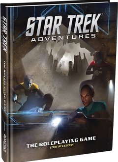 Star Trek Adventures RPG 2017: Core Rulebook