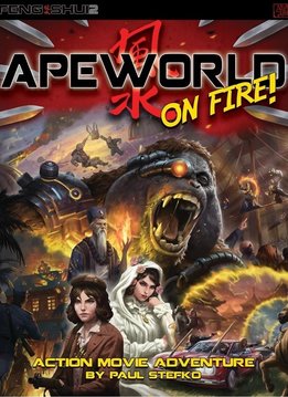 Feng Shui: Apeworld on Fire