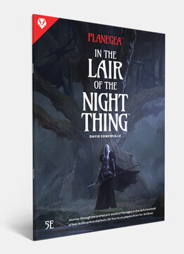 Planegea: In the Lair of the Night Thing