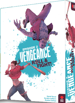 Vengeance: Roll and Fight Episode 2